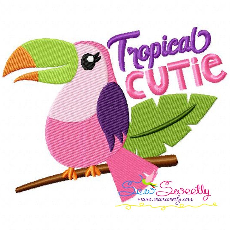 Tropical Cutie Embroidery Design Sew Sweetly