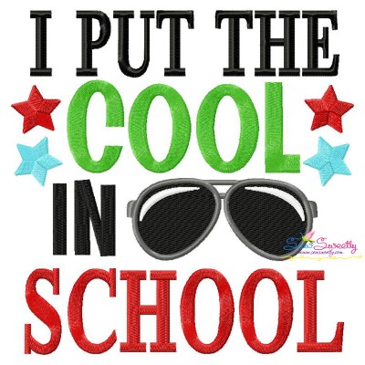 I Put The Cool In School Embroidery Design Pattern-1