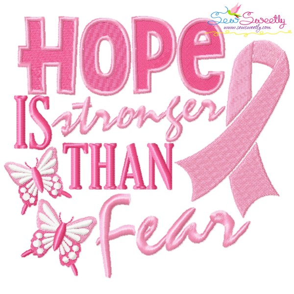 Breast Cancer Awareness Hope Is Stronger Than Fear Embroidery Design Pattern-1