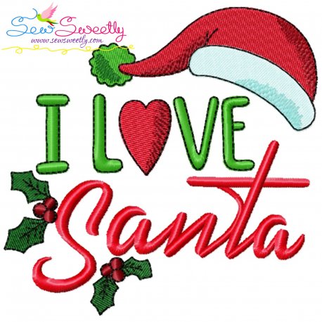 I Love Santa-2 Lettering Embroidery Design Pattern-1