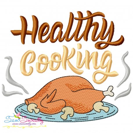 Healthy Cooking Chicken Kitchen Lettering Embroidery Design Pattern