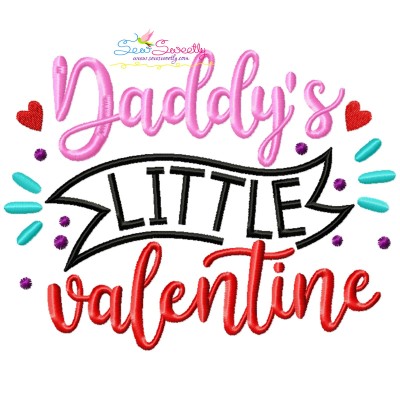 Daddy's Little Valentine Lettering Embroidery Design Pattern-1