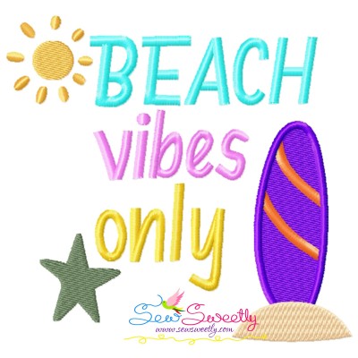 Beach Vibes Only Summer Lettering Embroidery Design Pattern-1