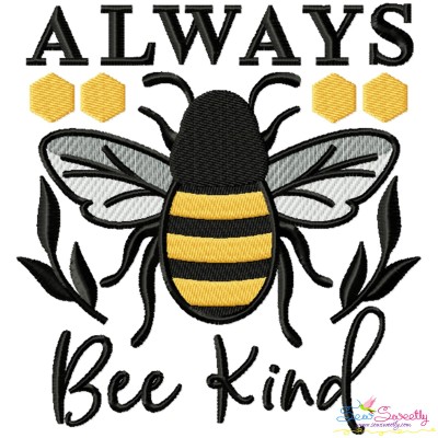 Always Bee Kind Lettering Embroidery Design Pattern-1