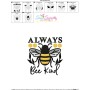 Always Bee Kind Lettering Embroidery Design Pattern-3