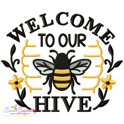 Welcome To Our Hive Bee Lettering Embroidery Design Pattern-1