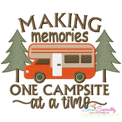 Making Memories One Campsite at a Time Camping Lettering Embroidery Design Pattern-1
