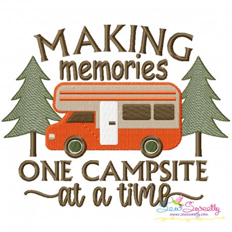 Making Memories One Campsite at a Time Camping Lettering Embroidery Design Pattern