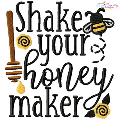 Shake Your Honey Maker Lettering Embroidery Design Pattern-1