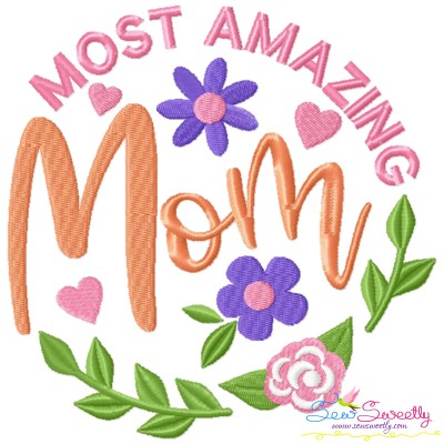 Most Amazing Mom Lettering Embroidery Design Pattern-1