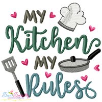 My Kitchen My Rules Lettering Embroidery Design Pattern