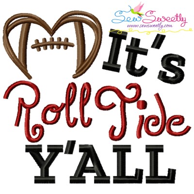 It's Roll Tide Y'all Football Embroidery Design Pattern-1