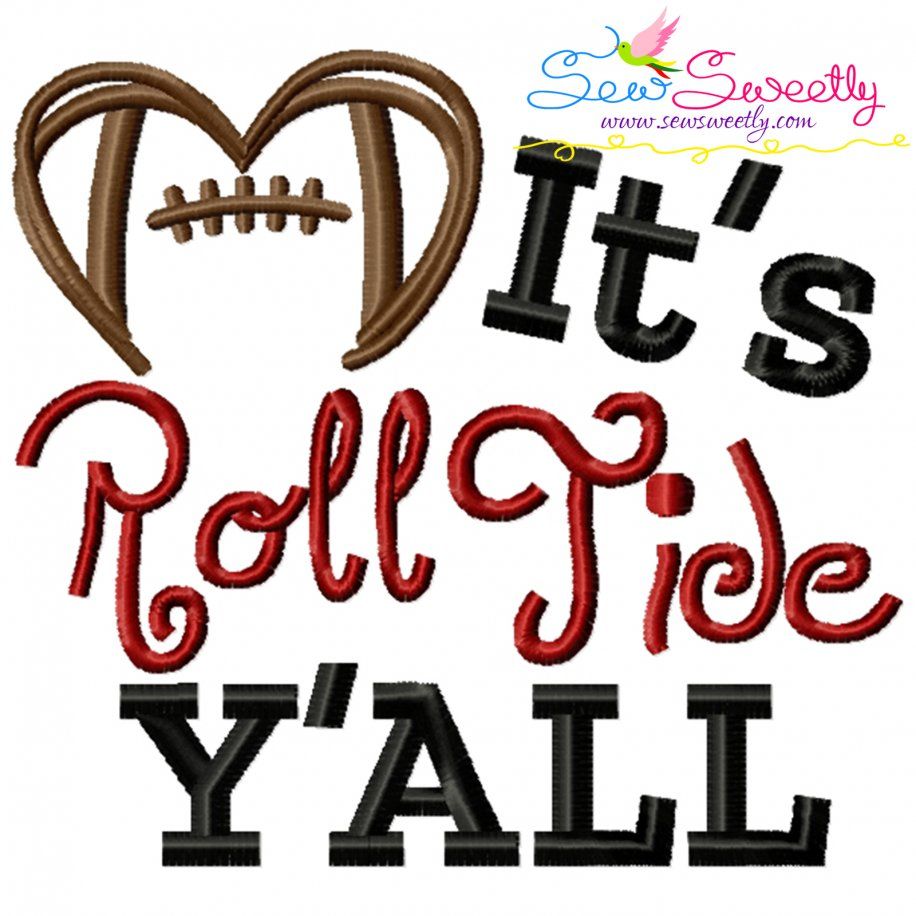 It's Roll Tide Y'all Football Embroidery Design- 1