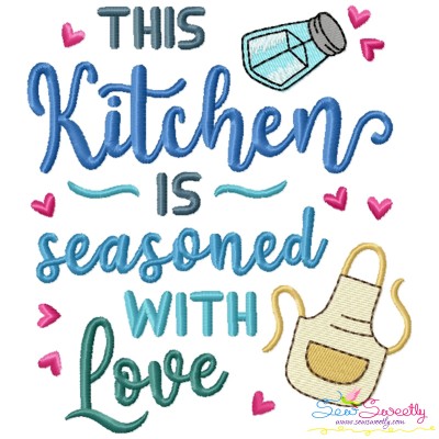 This Kitchen Is Seasoned With Love Lettering Embroidery Design Pattern-1