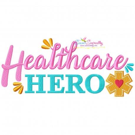 Healthcare Hero Medical Lettering Embroidery Design Pattern
