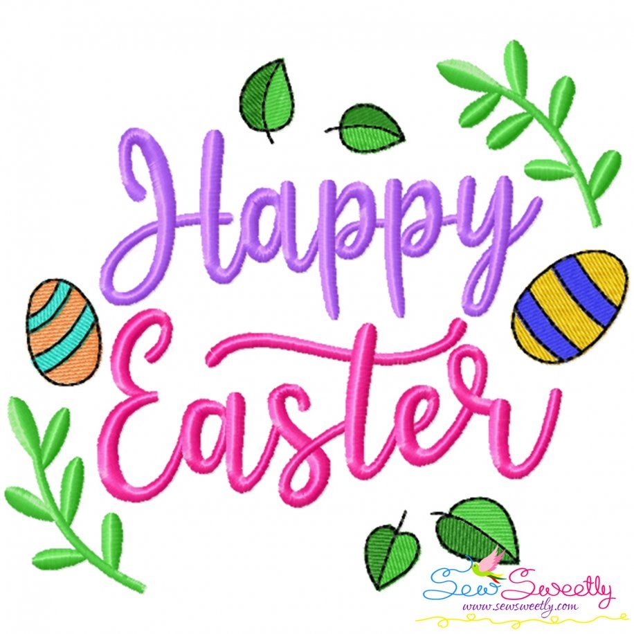 Happy Easter Eggs And Leaves Embroidery Lettering Design