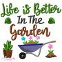 Life Is Better In The Garden Embroidery Design Pattern-1