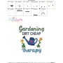 Gardening Dirt Cheap Therapy Embroidery Design Pattern-3
