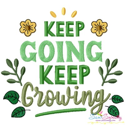 Keep Going Keep Growing Gardening Embroidery Design Pattern-1