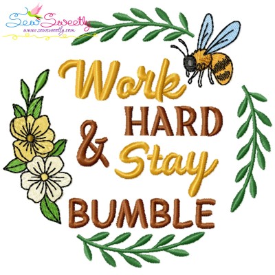 Work Hard And Stay Bumble Bee Frame Embroidery Design Pattern-1