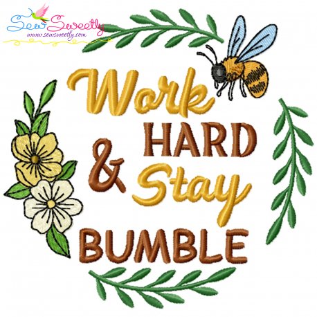 Work Hard And Stay Bumble Bee Frame Embroidery Design Pattern