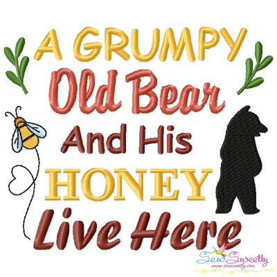 A Grumpy Old Bear And His Honey Live Here Embroidery Design Pattern-1