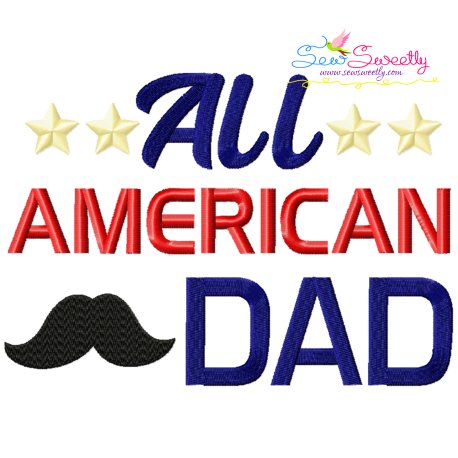 All American Dad Patriotic Embroidery Design- 1