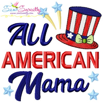 All American Mama Patriotic Embroidery Design Pattern-1