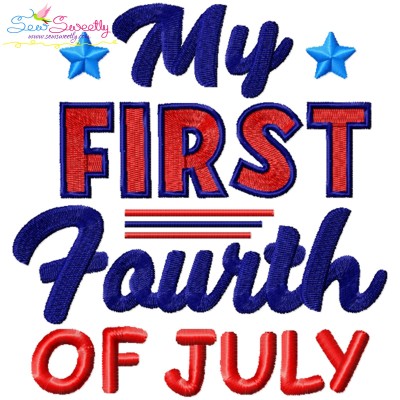 My First Fourth of July Patriotic Embroidery Design Pattern-1