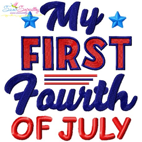 My First Fourth of July Patriotic Embroidery Design Pattern-1