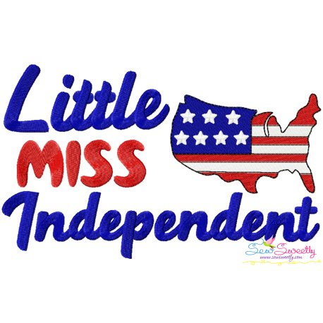 Little Miss Independent Patriotic Embroidery Design- 1
