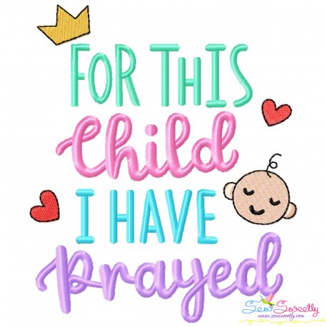 For This Child I Have Prayed Baby Quote Embroidery Design Pattern