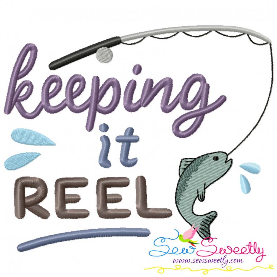 Keeping It Reel Fishing Embroidery Design