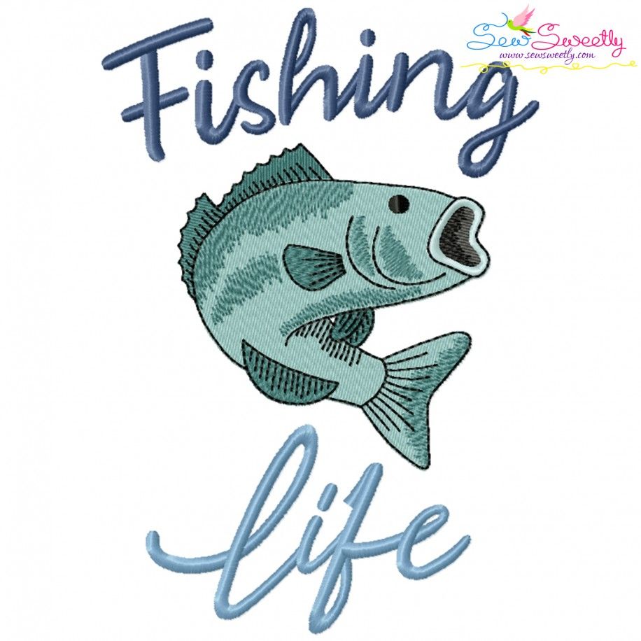 Fishing Life Lettering Embroidery Design Pattern