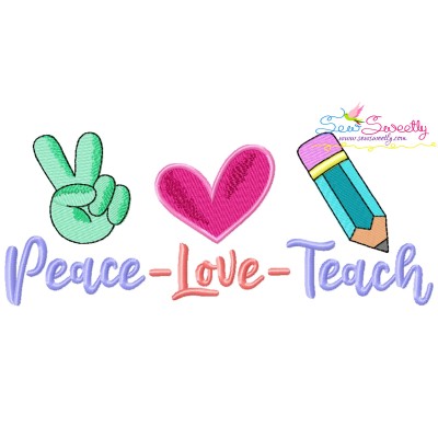 Peace Love Teach Back To School Lettering Embroidery Design Pattern-1