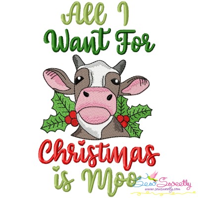 All I Want For Christmas Is Moo Cow Embroidery Design Pattern-1