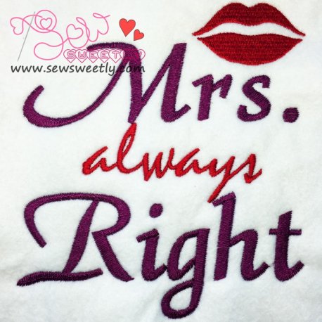 Mrs. Always Right Embroidery Design- 1