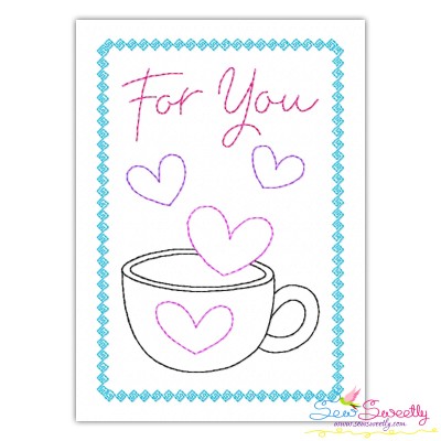 Valentine Cardstock Embroidery Design Pattern | Coffee Cup For You-1