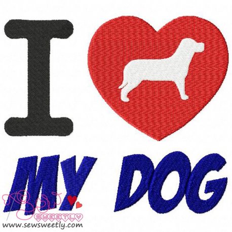 I Love My Dog-2 Embroidery Design Pattern-1