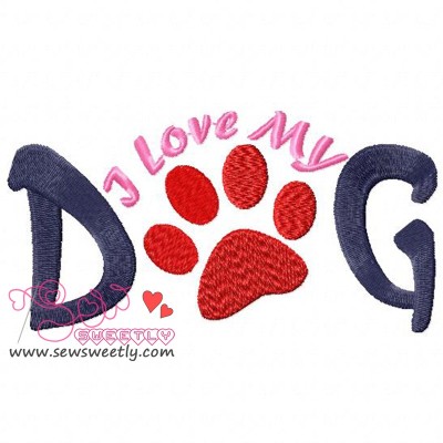 I Love My Dog Embroidery Design Pattern-1