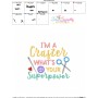 Embroidery Design Pattern - I Am Crafter What Is Your Superpower-3