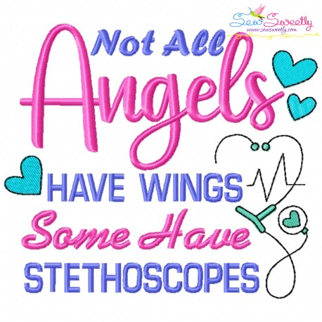 Nursing Embroidery Design - Not All Angels Have Wings