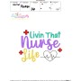 Nursing Embroidery Design - Livin That Nurse Life-2