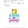 I'd Rather Be Sewing Embroidery Design Pattern-2