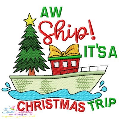 Embroidery Design - It's a Christmas Trip Boat-1