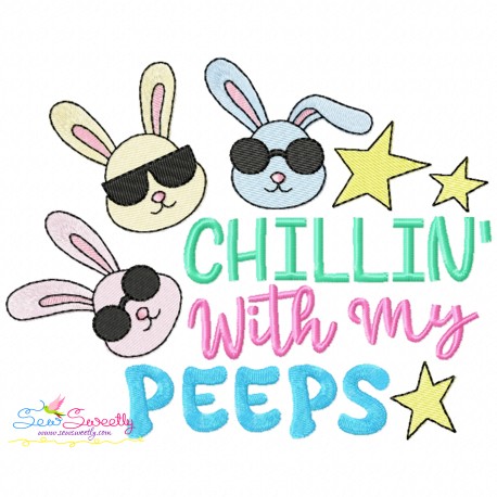 Chillin With My Peeps Embroidery Design Pattern