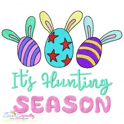 It Is Hunting Season Embroidery Design Pattern