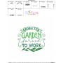 Born To Garden Forced To Work Embroidery Design Pattern