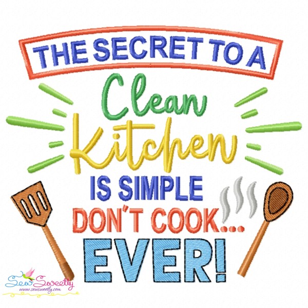 The Secret to A Clean Kitchen Embroidery Design Pattern