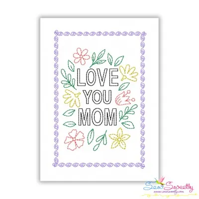 Mother's Day Cardstock Embroidery Design - Love You Mom